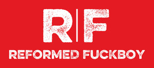 Reformed Fuckboy